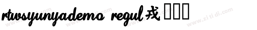 RTWSyunYaDemo Regul字体转换